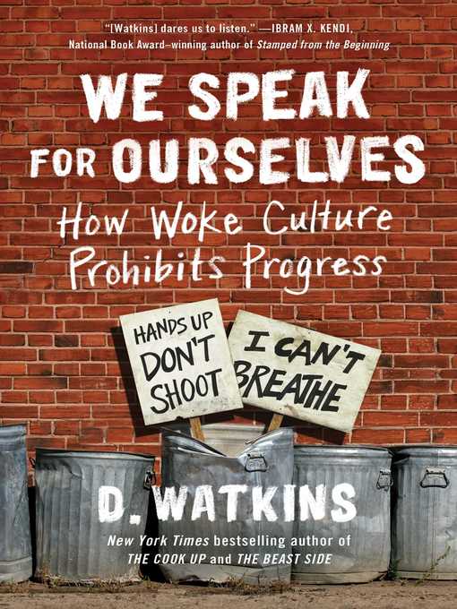 Title details for We Speak for Ourselves by D. Watkins - Wait list